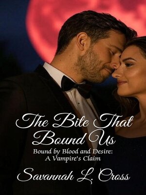 cover image of The Bite That Bound Us